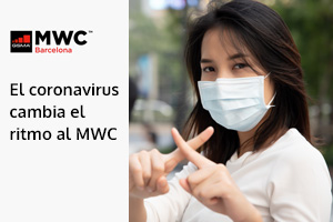 El Coronavirus obliga a cancelar el World Mobile Congress (MWC)