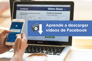 Aprende a descargar vídeos de facebook en tu móvil o pc