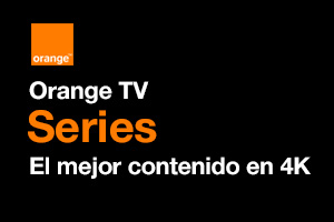 Descubre el nuevo canal Orange Series con contenido 4k