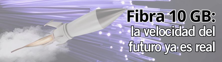 Todo lo que se sabemos de la fibra de 10 Gb en España y qué operadoras la ofrecen