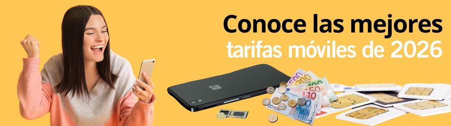 Top tarifas móviles de 2026: Las más baratas, las que más gigas tienen y las que incluyen series