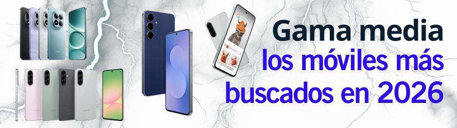 Estos son los móviles de gama media que más se buscan en 2026
