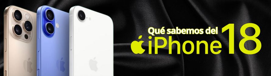 iPhone 18: diseño, colores, precio y la nueva IA de Apple