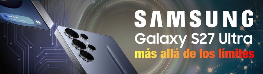 Samsung Galaxy S27 Ultra: lo que ya se sabe y si merece la pena esperar