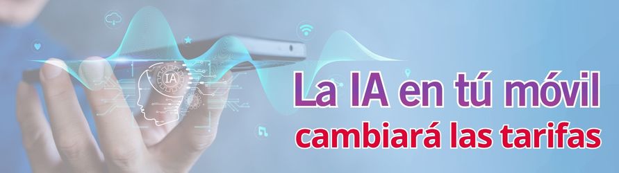 Los móviles con IA nativa cambiarán las tarifas móviles